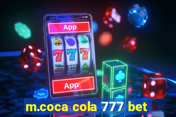 m.coca cola 777 bet